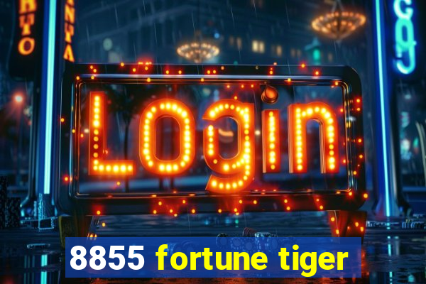 8855 fortune tiger